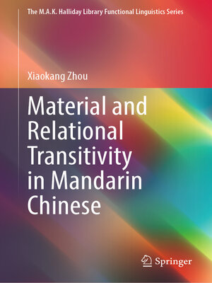 cover image of Material and Relational Transitivity in Mandarin Chinese